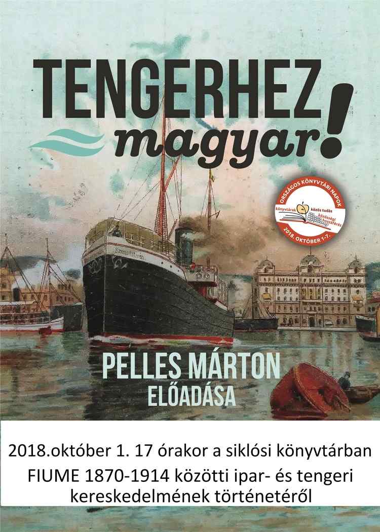 Tengerhez magyar! - Pelles Márton előadása