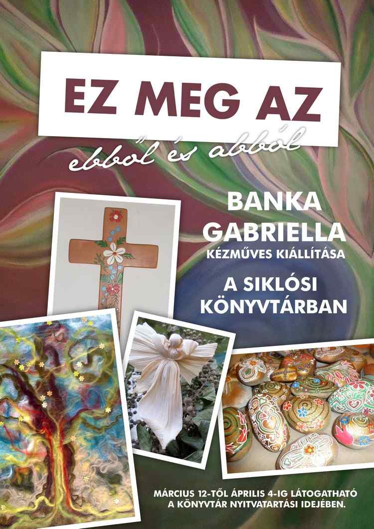 Siklósi program: Ez meg az - kiállítás a Siklósi Könyvtárban