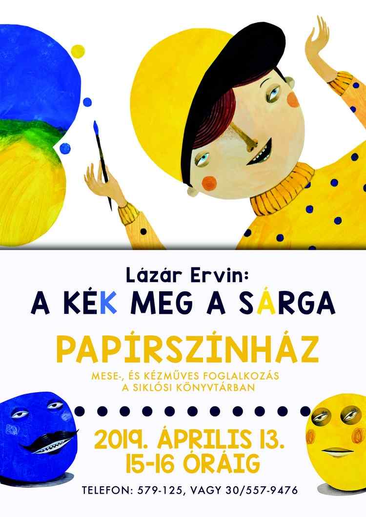 Siklósi program: A kék meg a sárga - Papírszínház
