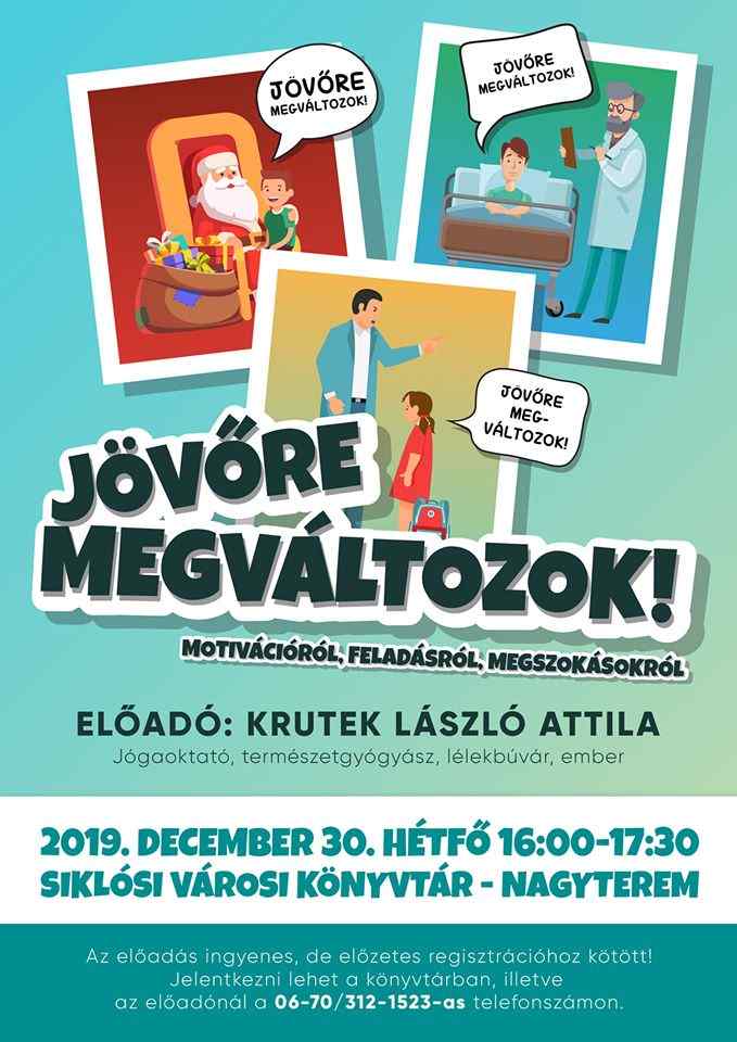 Siklósi program: Jövőre megváltozok - Krutek Laci előadása