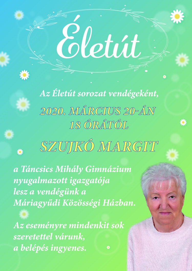 Siklósi program: Életút - Szujkó Margit